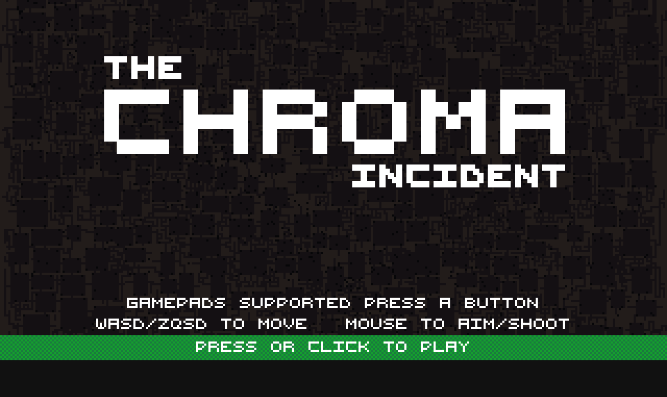Chroma Incident